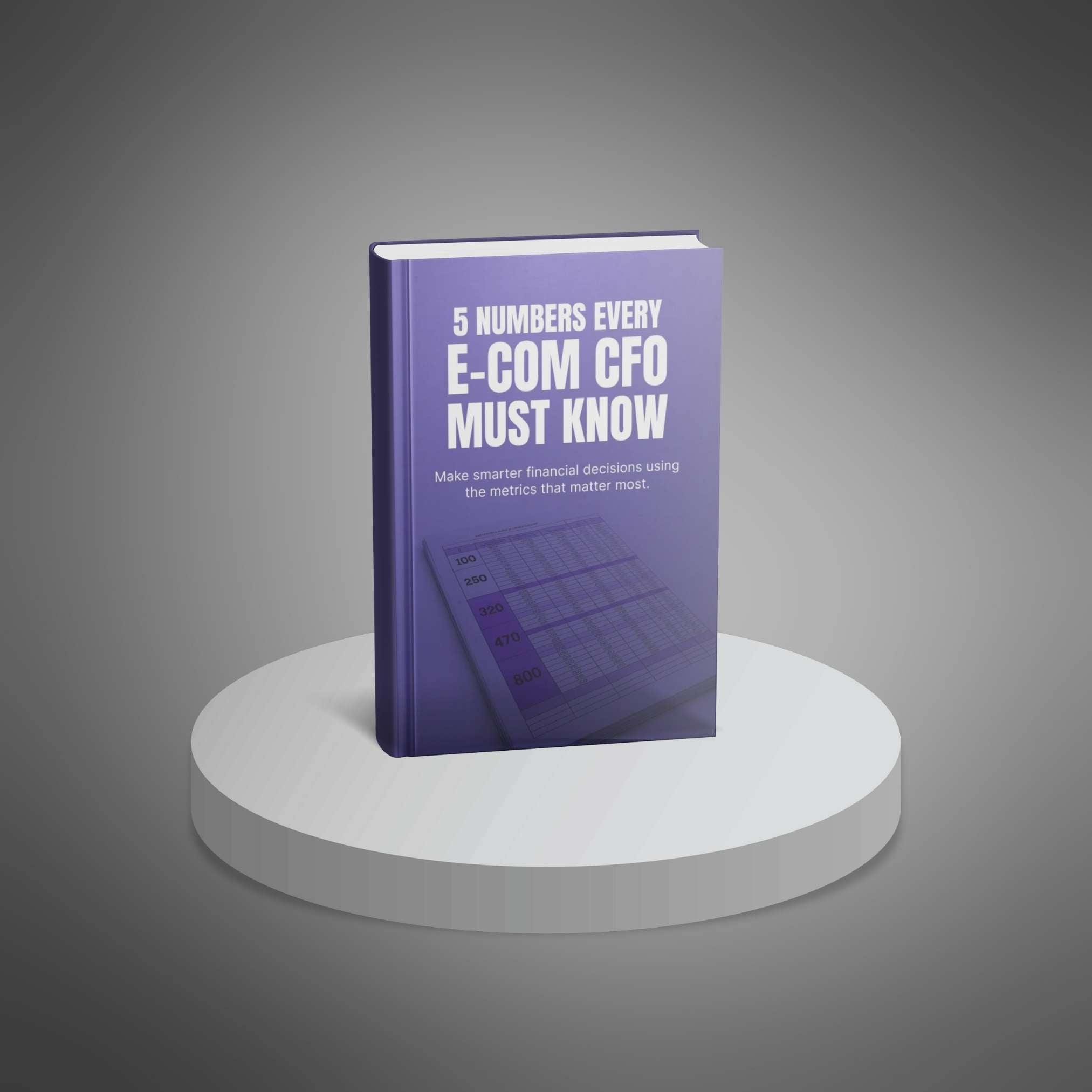 5 Numbers Every E-Commerce CFO Must Know