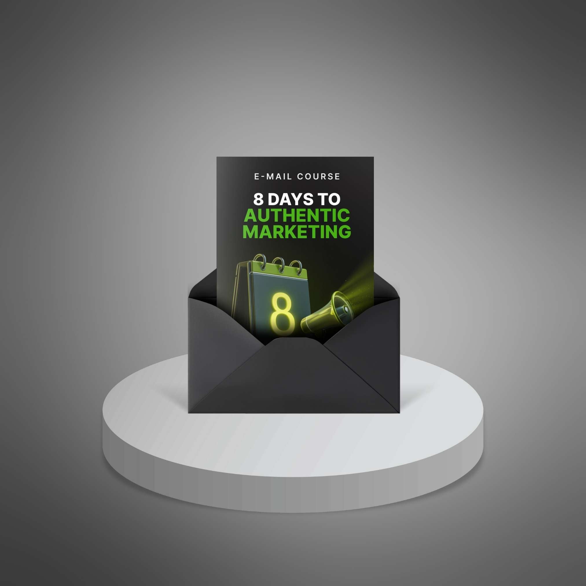 8 Days to Authentic Marketing