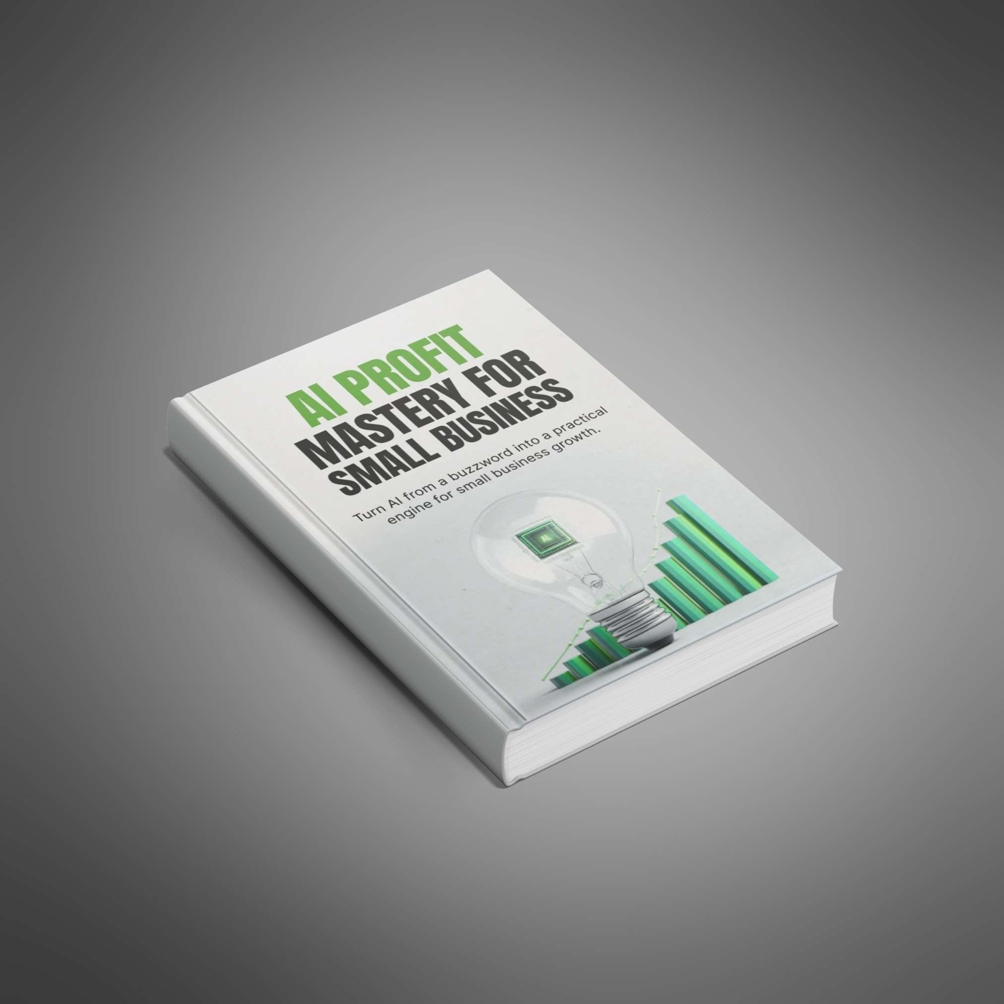 AI Profit Mastery for Small Business