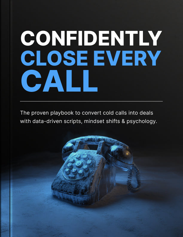 Confidently Close Every Call - Ebook