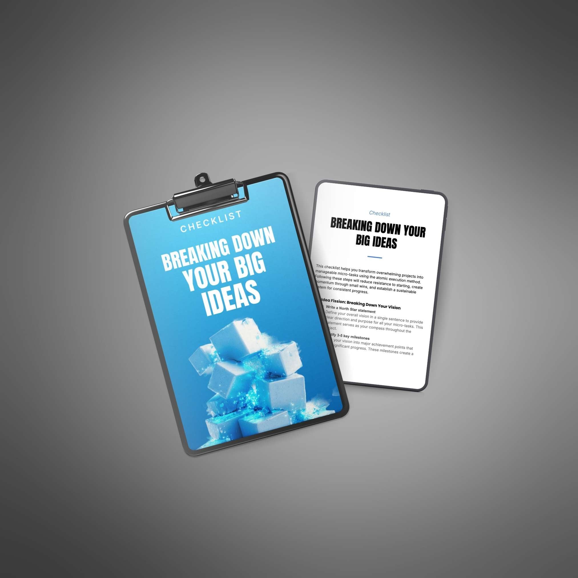 Breaking Down Your Big Ideas