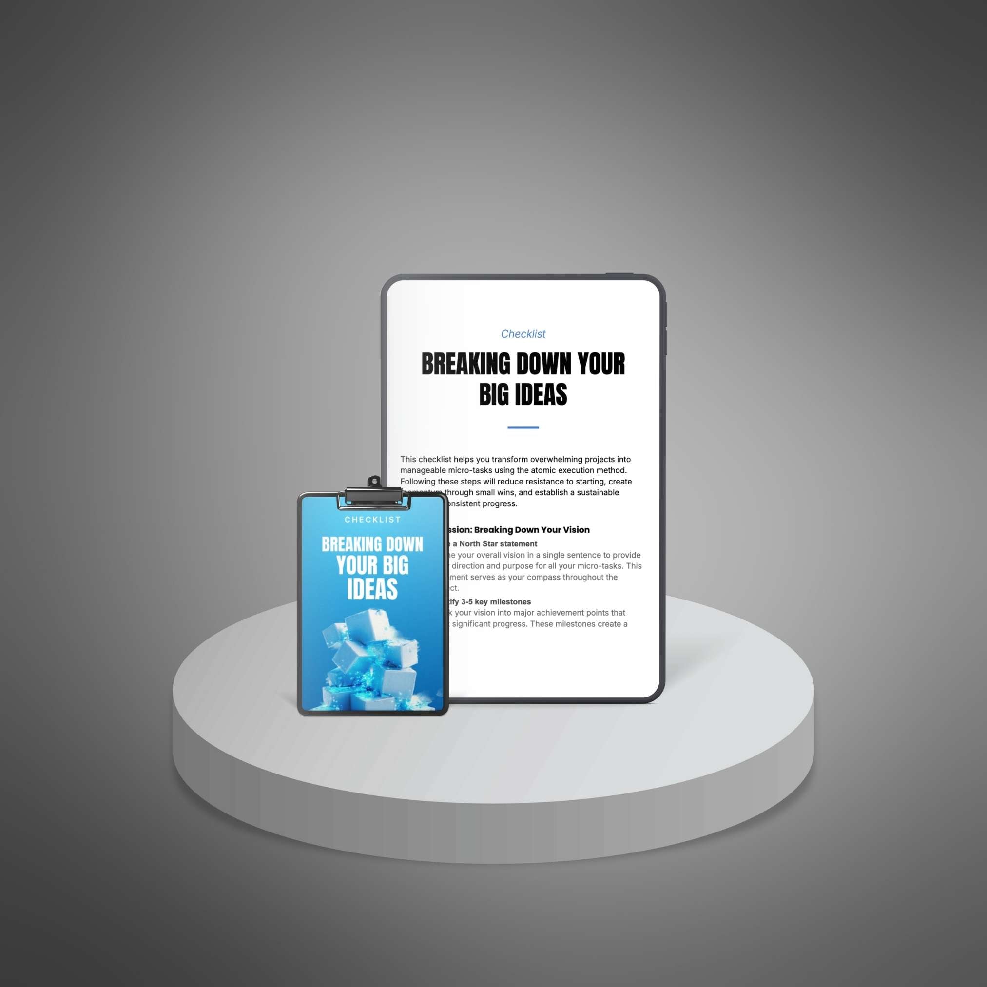 Breaking Down Your Big Ideas