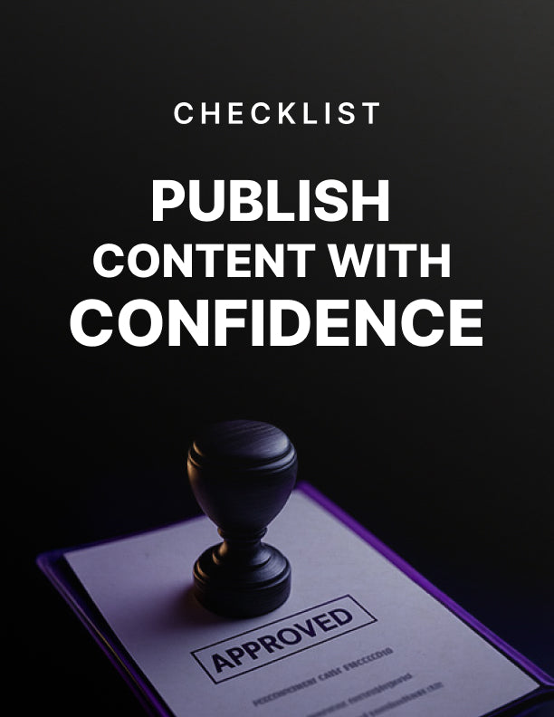 Publish Your Content with Confidence