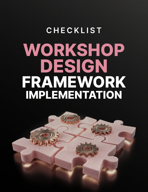 Workshop Design Framework Implementation