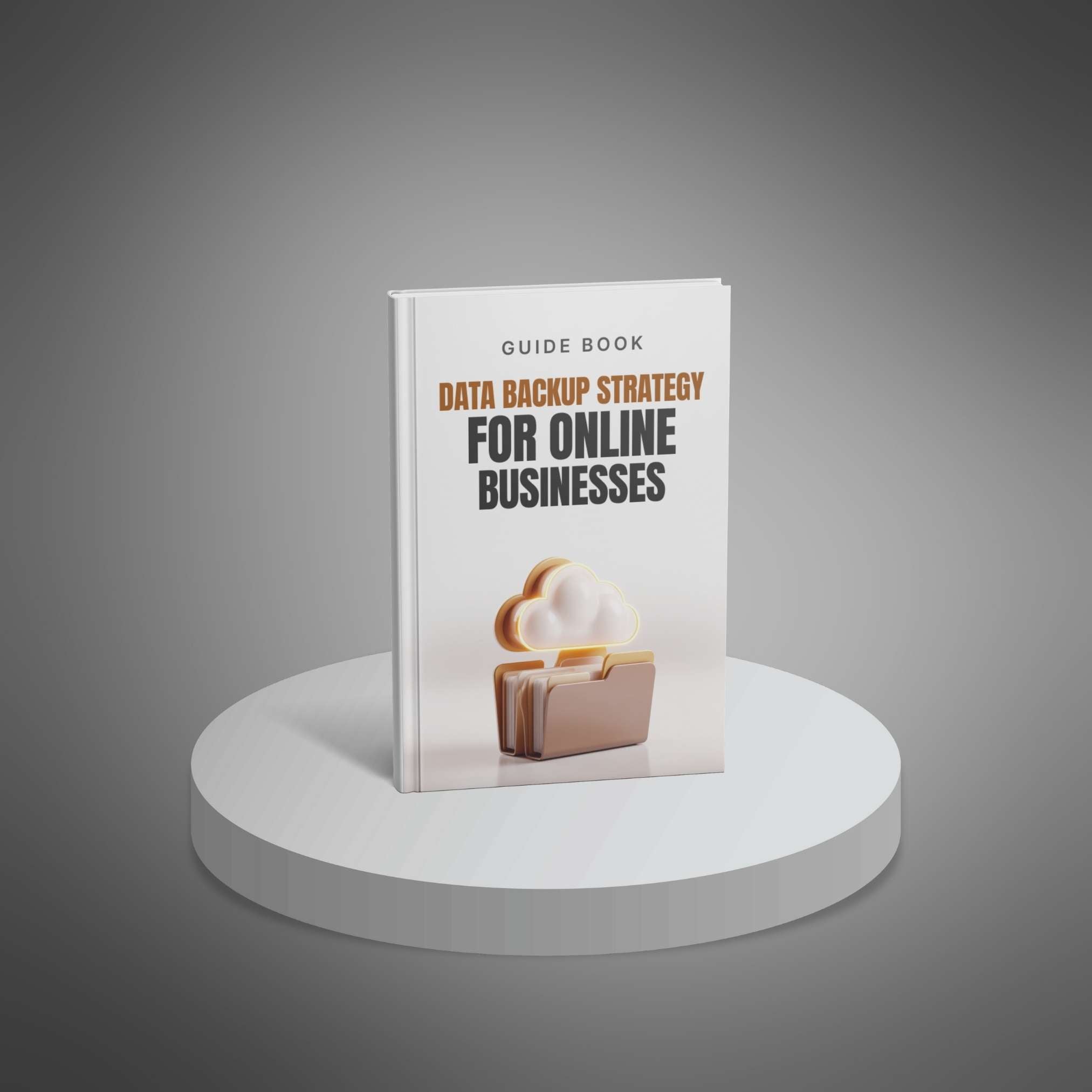 Data Backup Strategy for Online Businesses