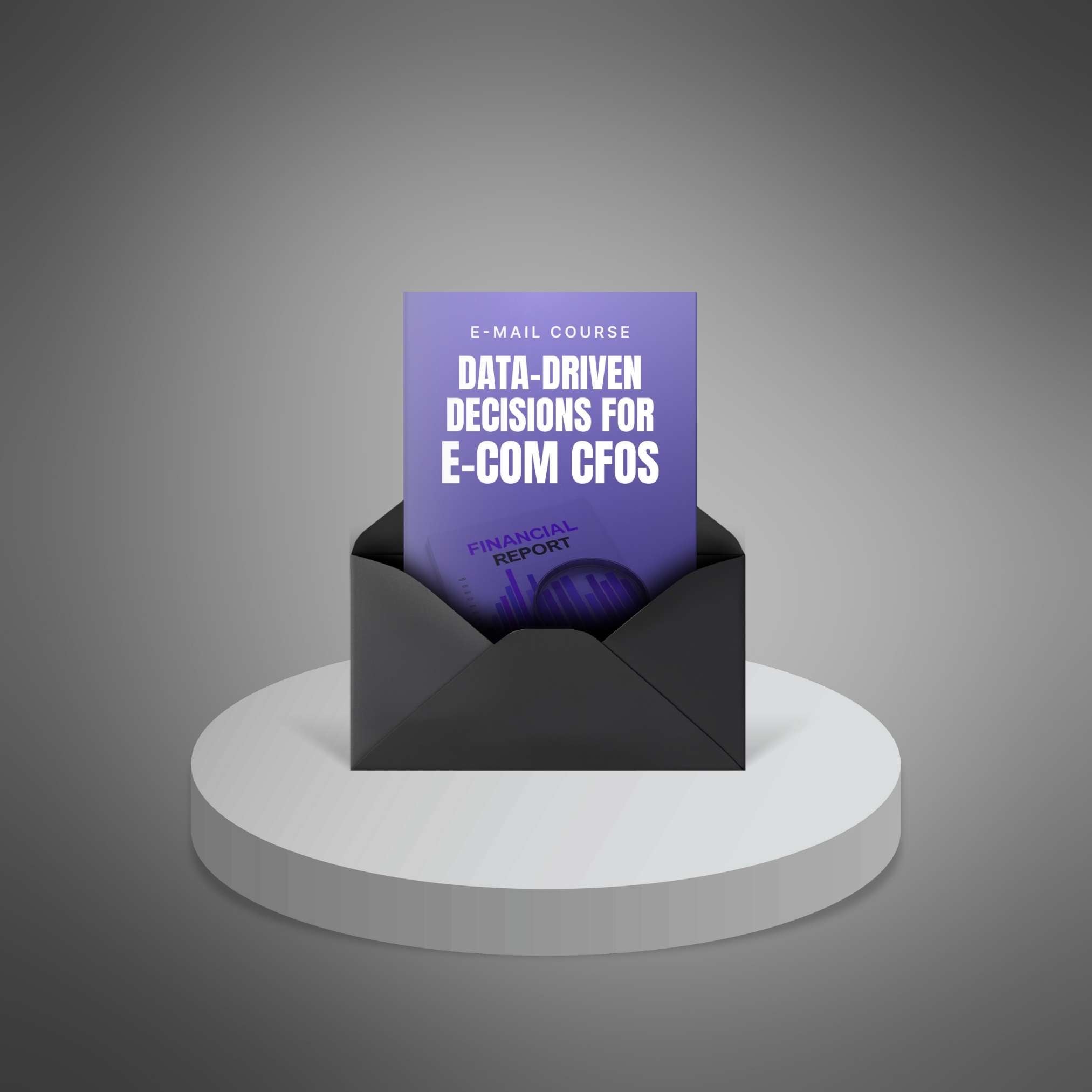 Data-Driven Decisions for E-Commerce CFOs