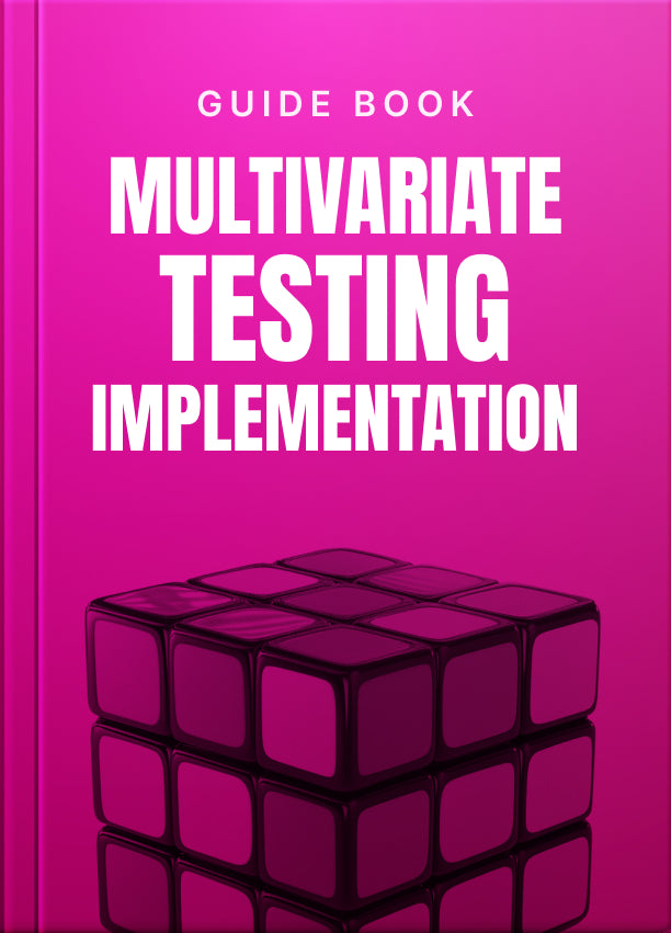Multivariate Testing Impementation Playbook