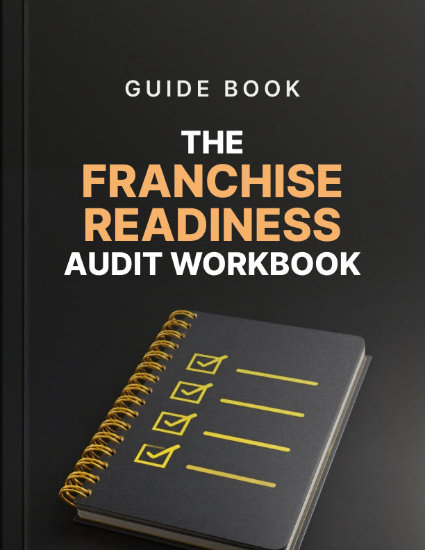 The Franchise Readiness Audit Workbook