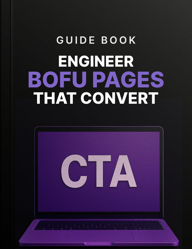 Engineer BOFU Pages that Convert