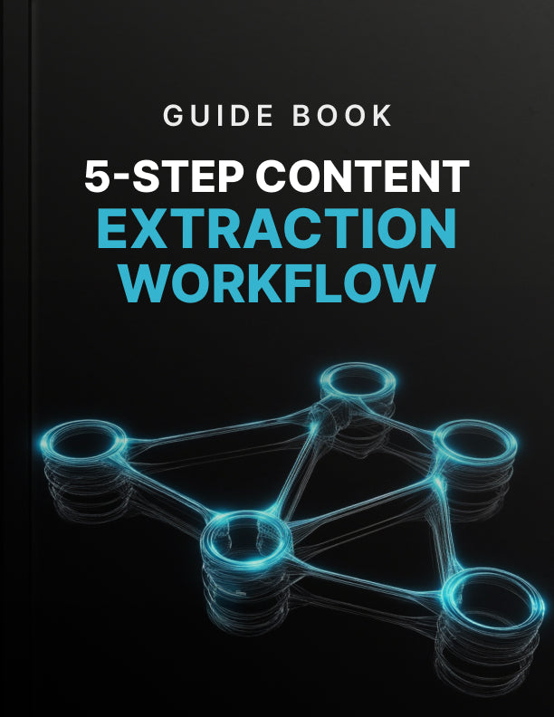 5-Step Content Extraction Workflow