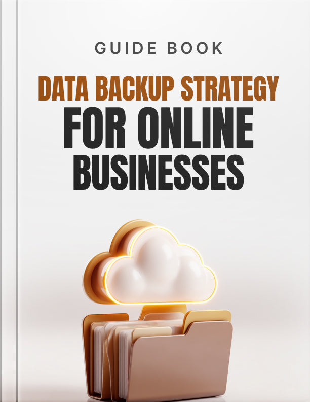 Data Backup Strategy for Online Businesses