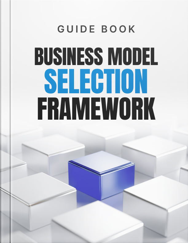 Business Model Selection Framework