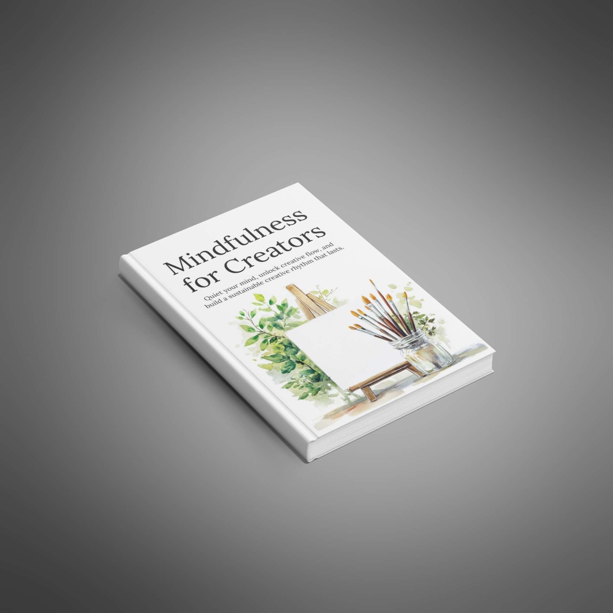 Mindfulness for Creators