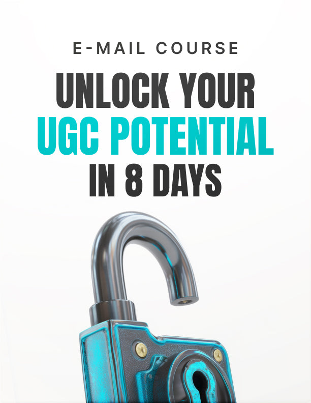 Unlock Your UGC Potential in 8 Days