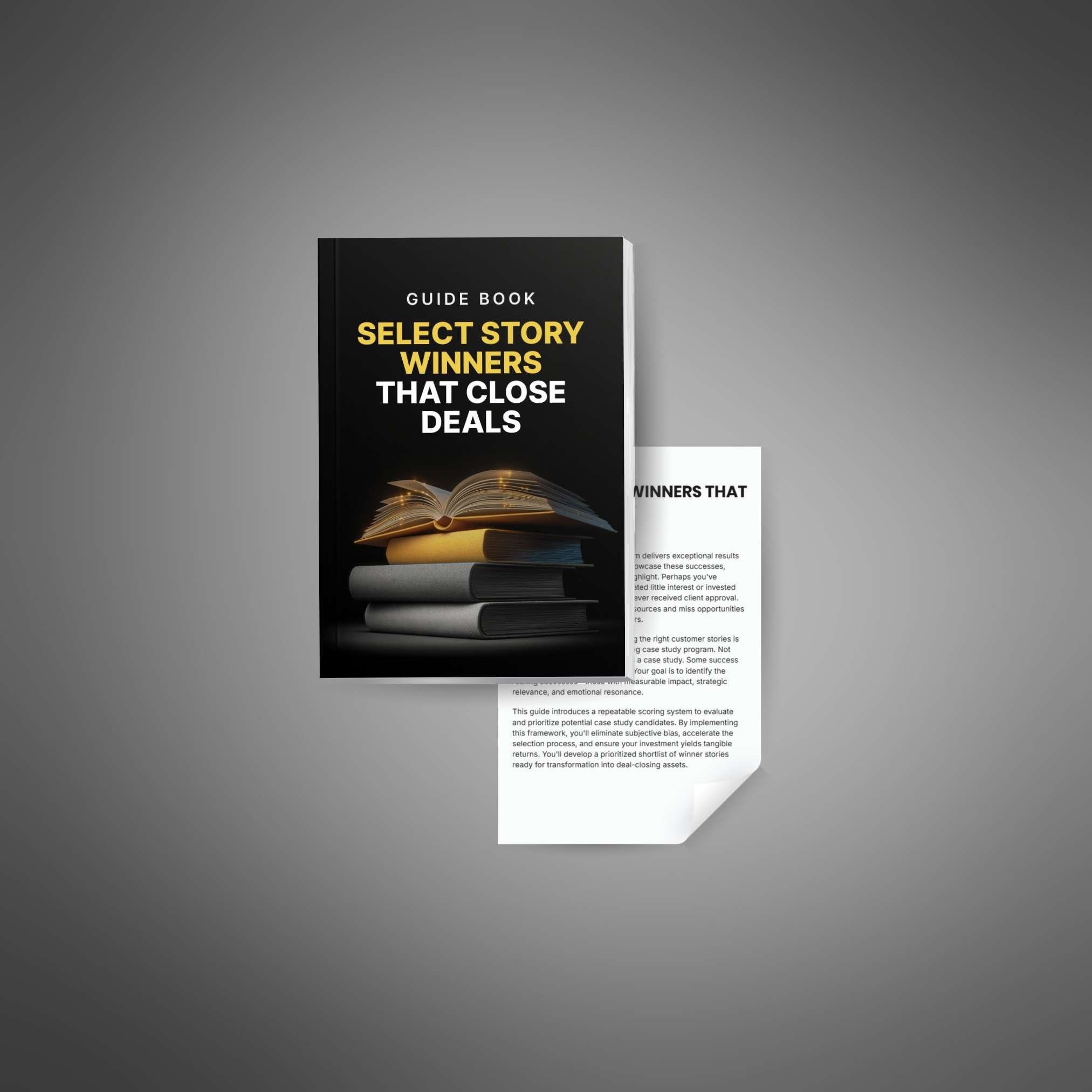 Select Story Winners That Close Deals