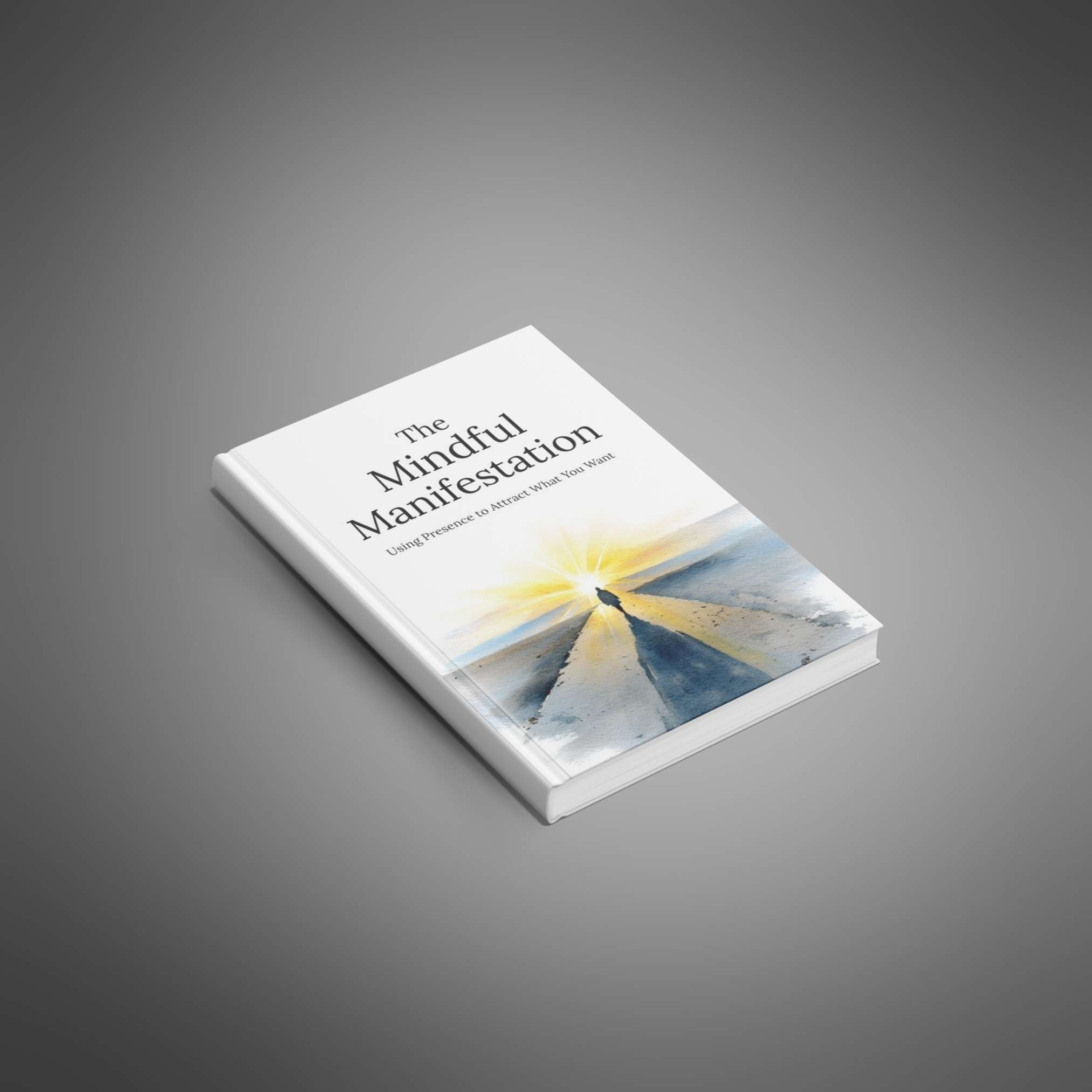 The Mindful Manifestation