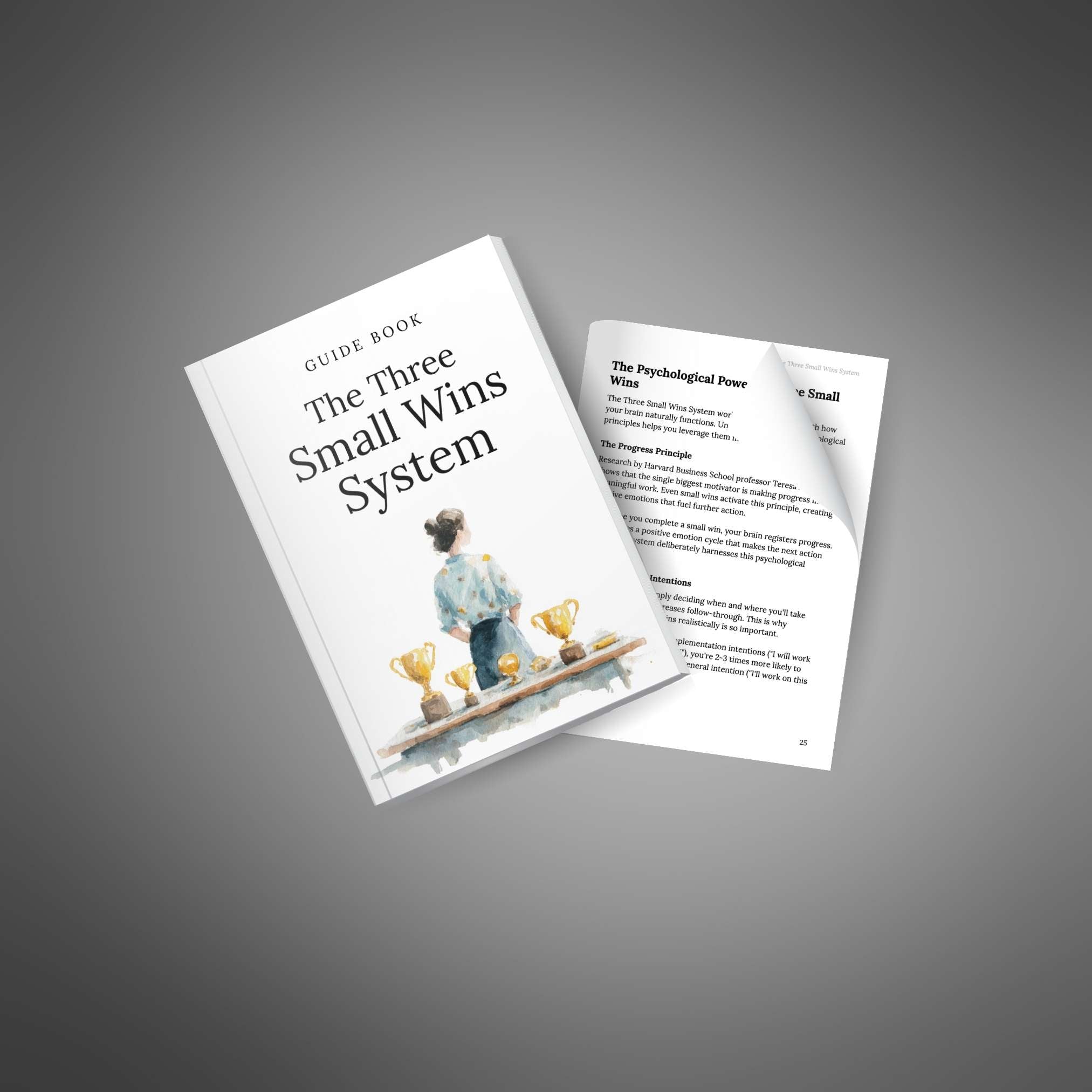 The Three Small Wins System