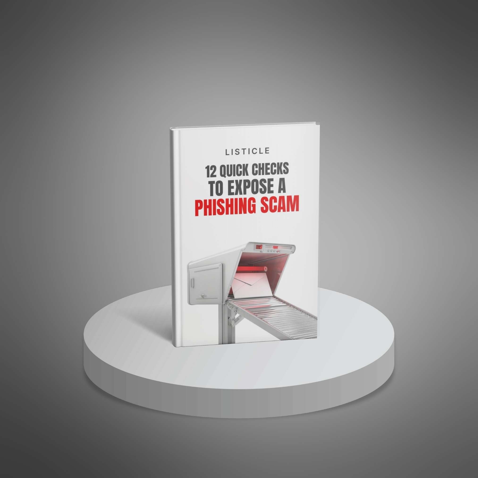 12 Quick Checks to Expose a Phishing Scam