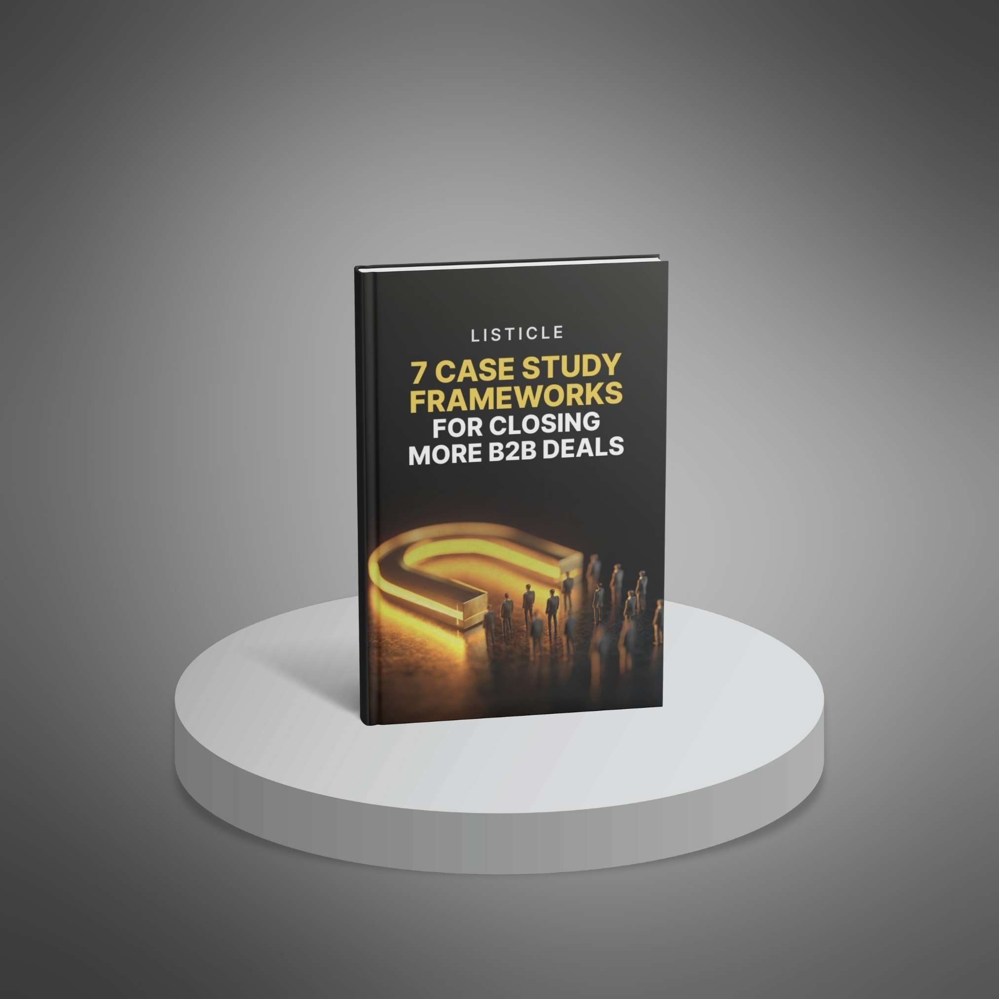 7 Case Study Frameworks for Closing More B2B Deals