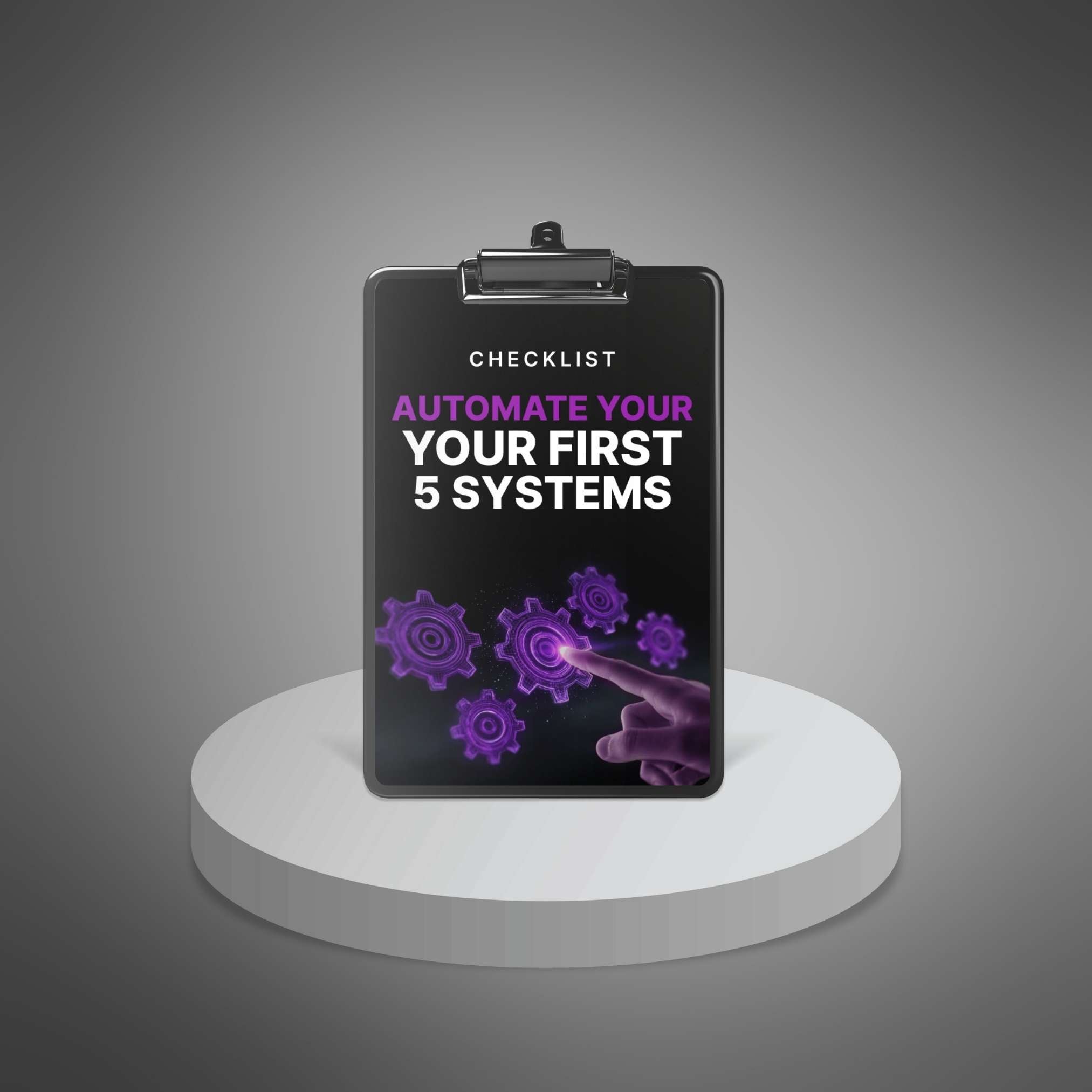 Automate Your First 5 Systems