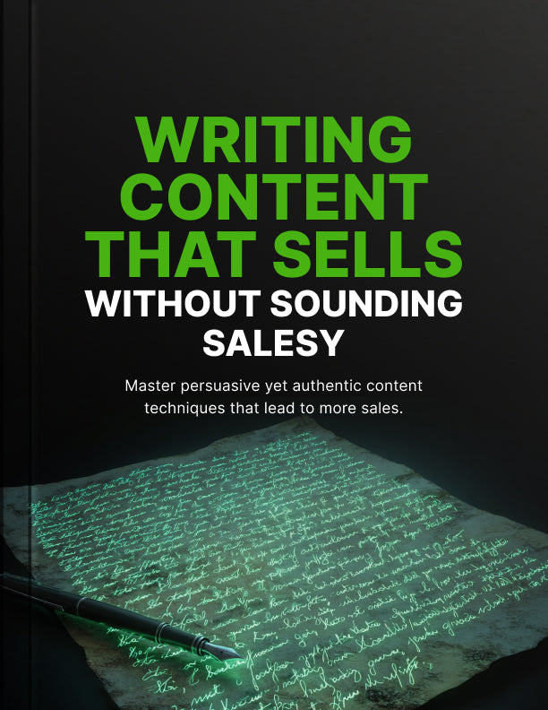 Writing Content That Sells Without Sounding Salesy