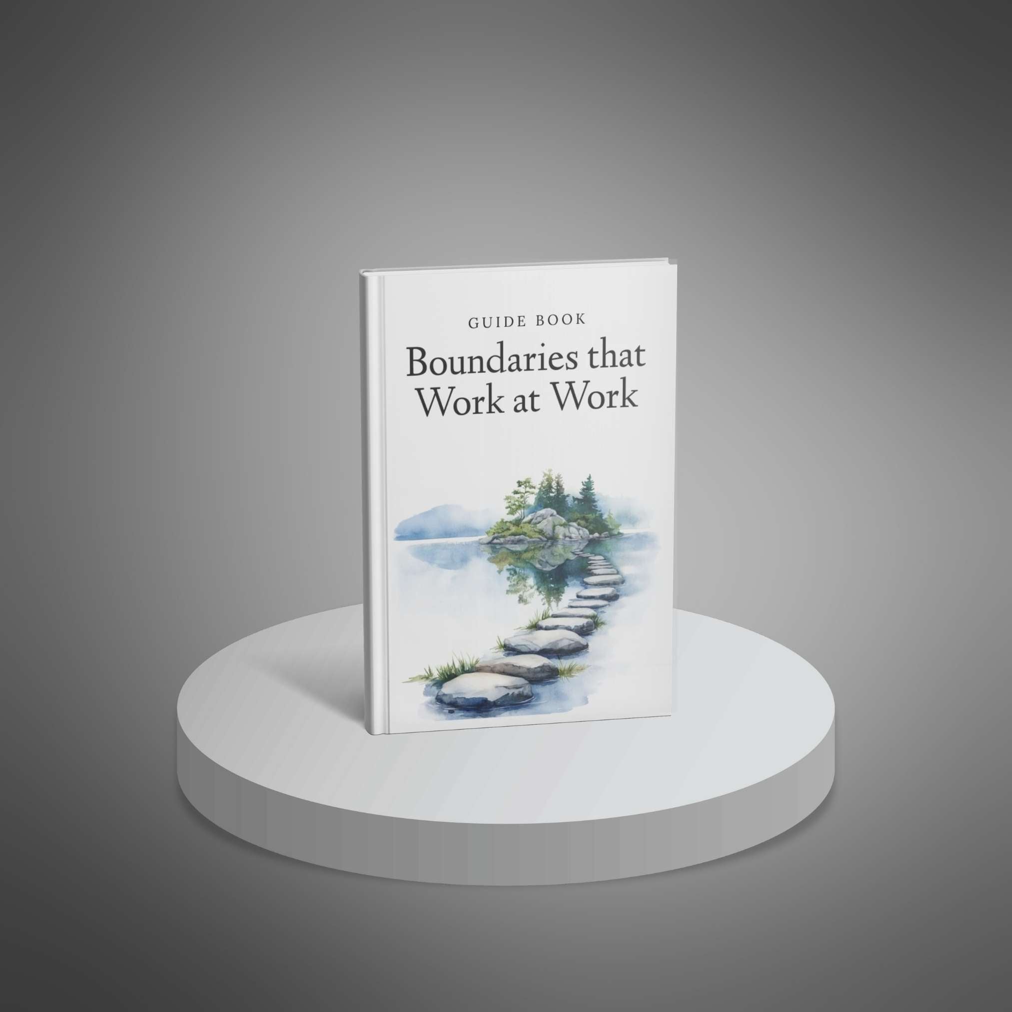 Boundaries that Work at Work