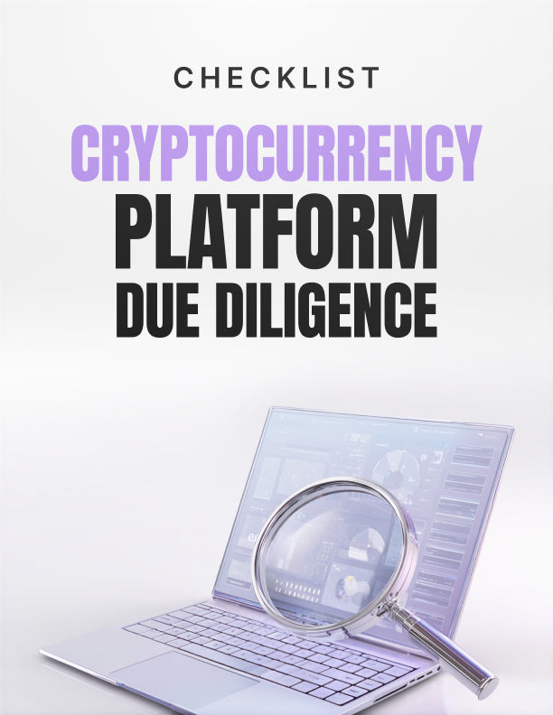 Cryptocurrency Platform Due Diligence