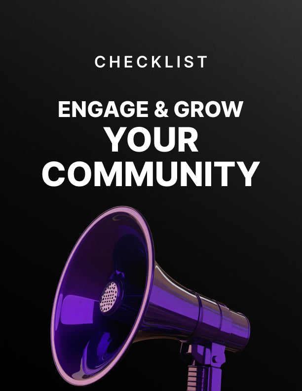 Engage and Grow Your Community