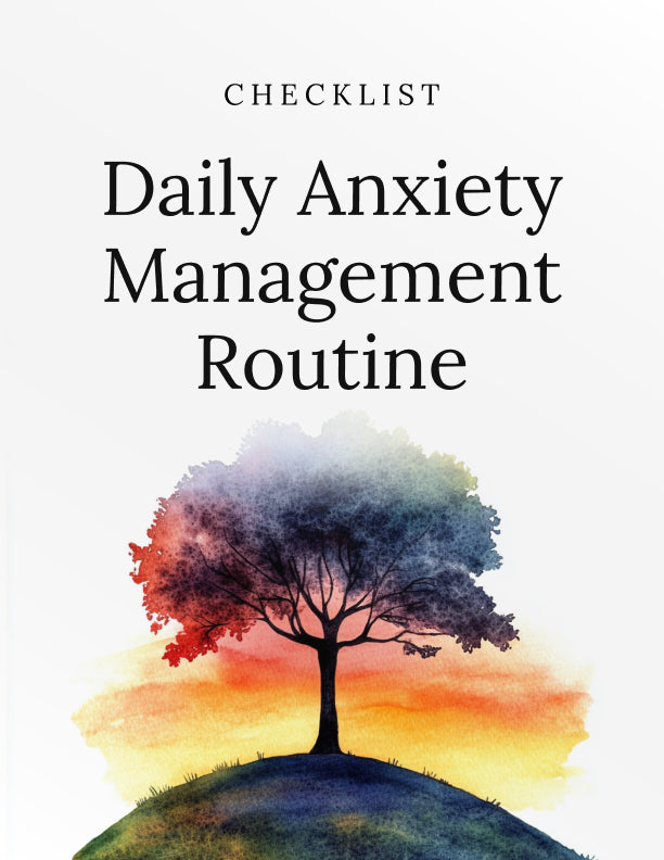 Daily Anxiety Management Routine