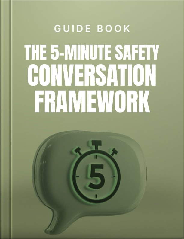 The 5-Minute Safety Conversation Framework