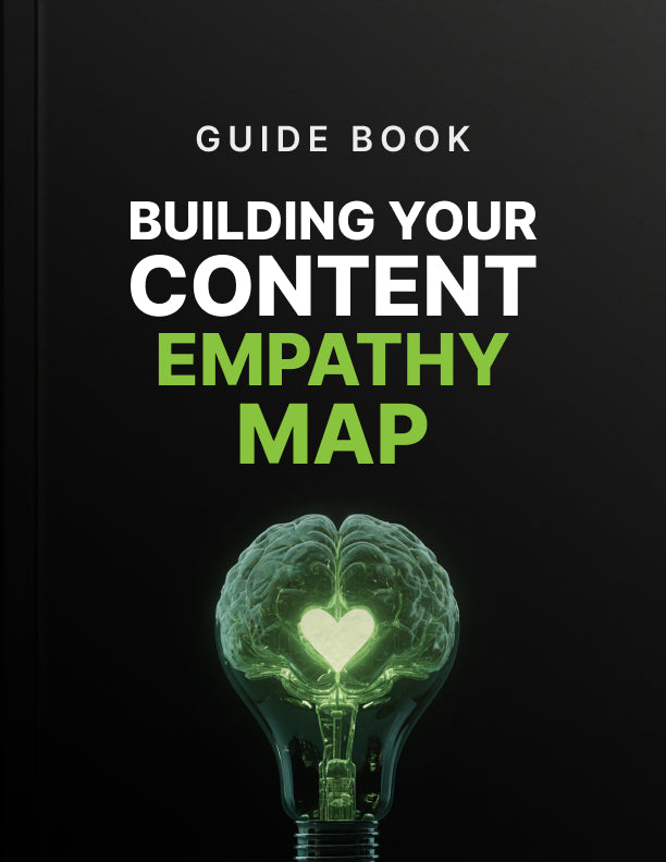 Building Your Content Empathy Map