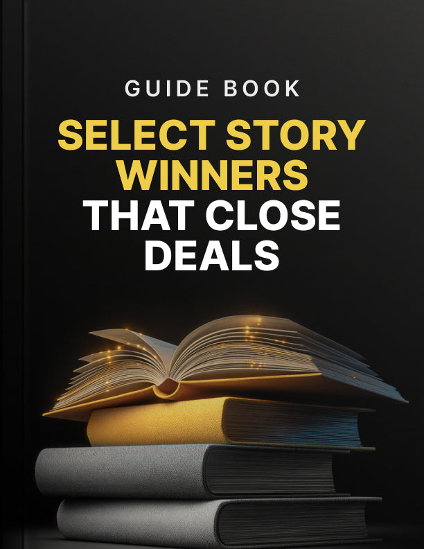 Select Story Winners That Close Deals