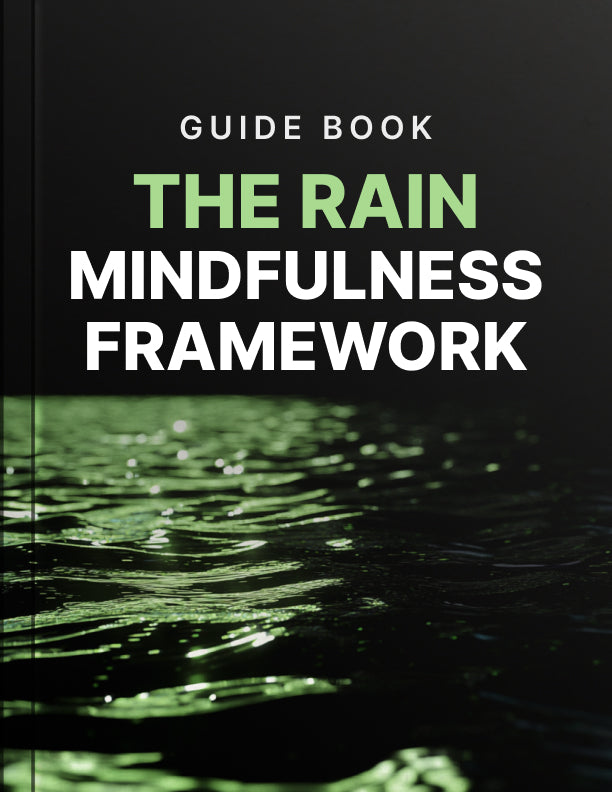The RAIN Mindfulness Framework