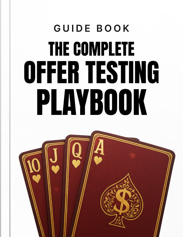 The Complete Offer Testing Playbook
