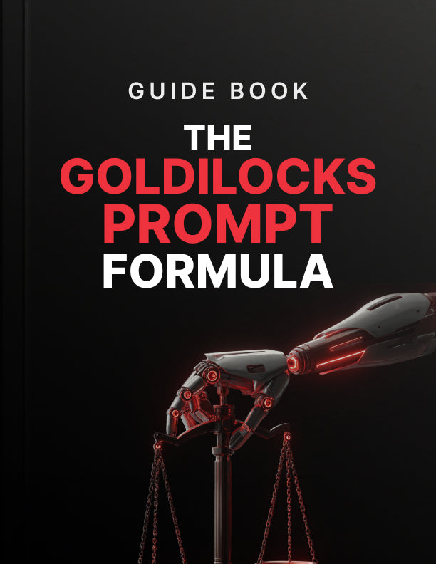 The Goldilocks Prompt Formula
