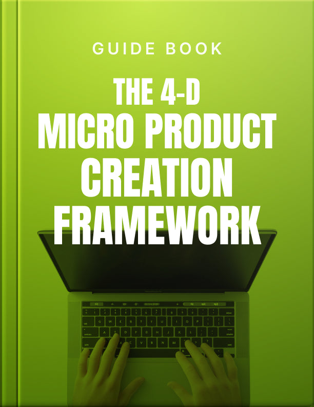 The 4-D Micro Product Creation Framework