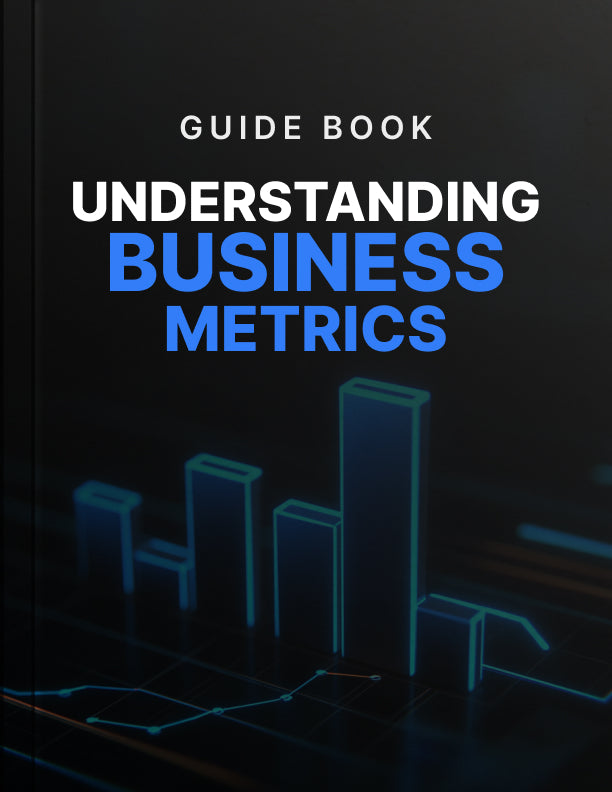 Understanding Business Metrics - Guide