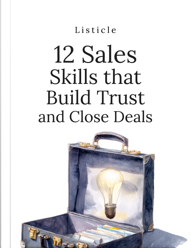 12 Sales Skills That Build Trust and Close Deals