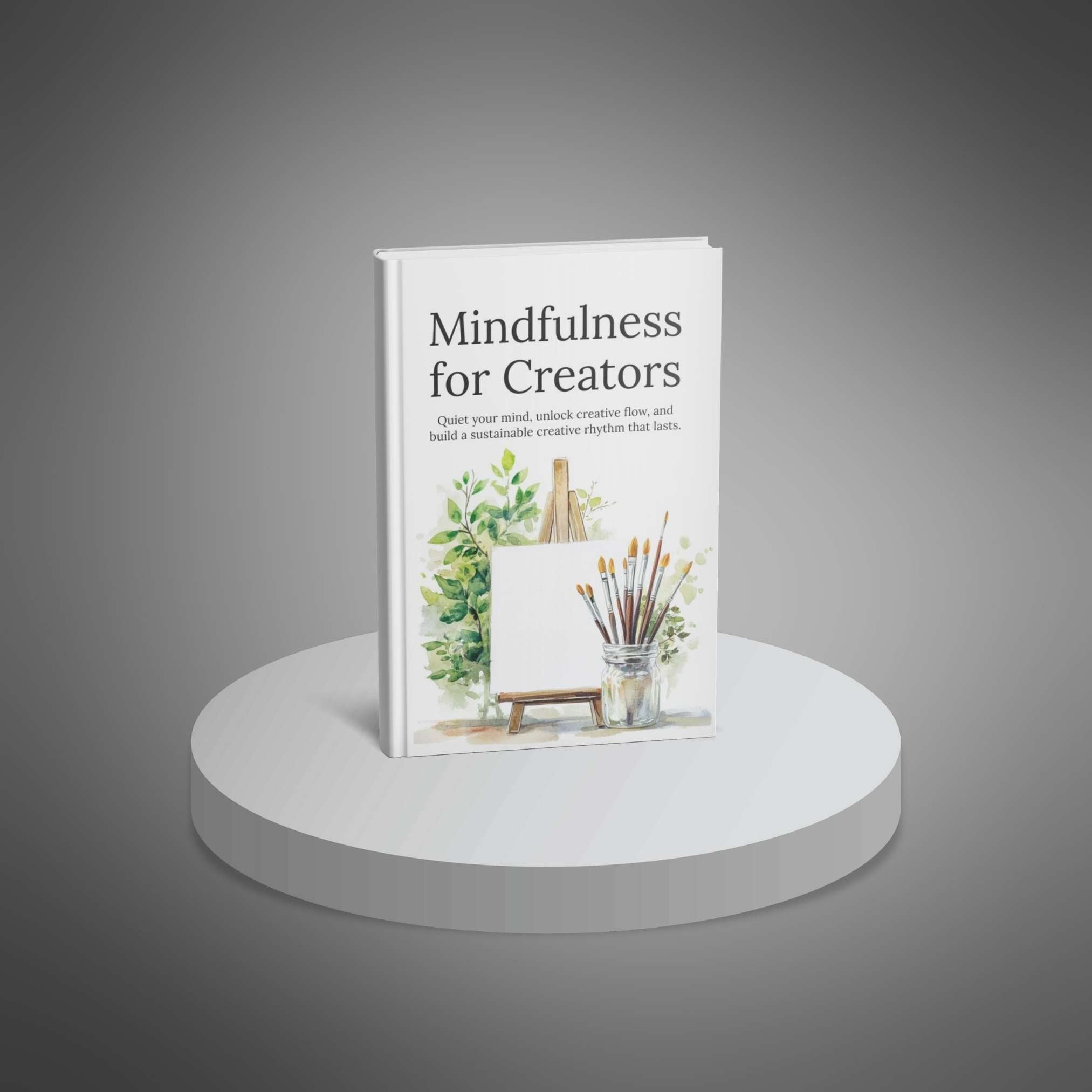 Mindfulness for Creators