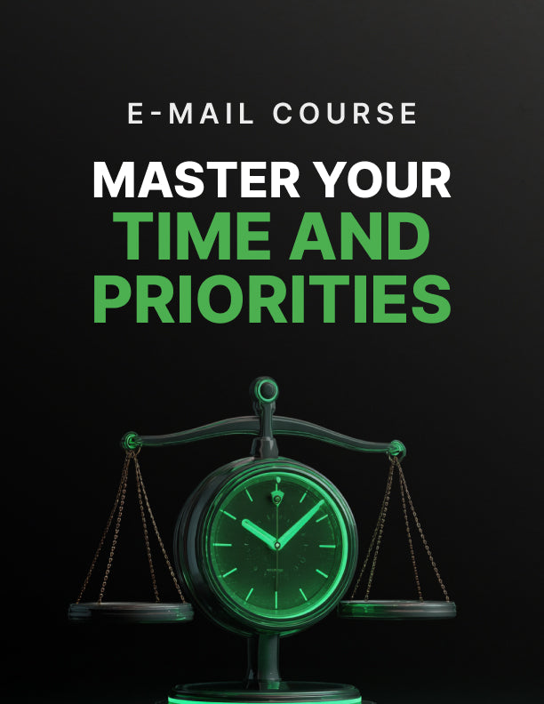 Master Your Time and Priorities