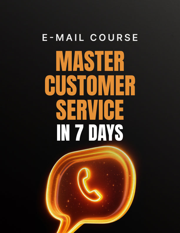 Master Customer Service in 7 Days