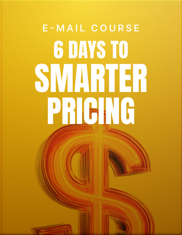 6 Days to Smarter Pricing