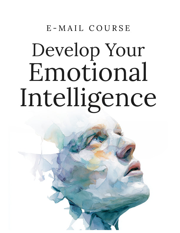 Develop Your Emotional Intelligence