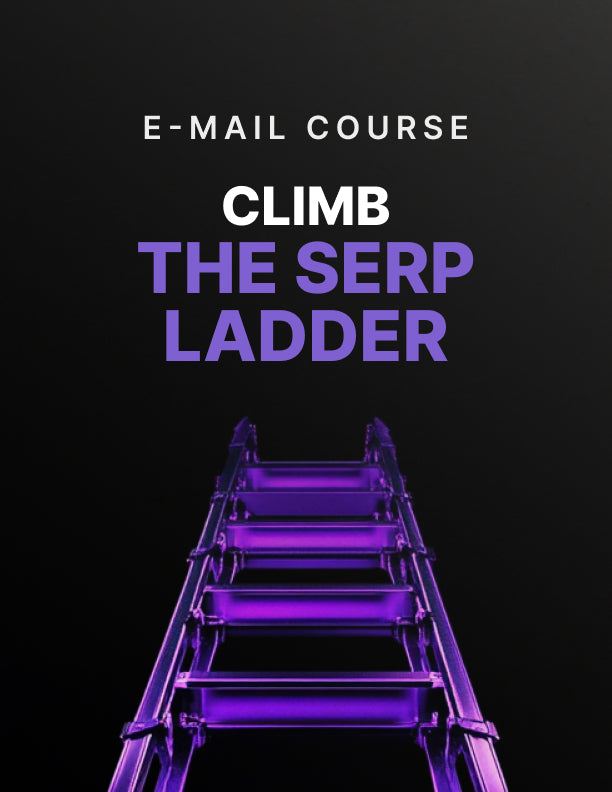 Climb the SERP Ladder