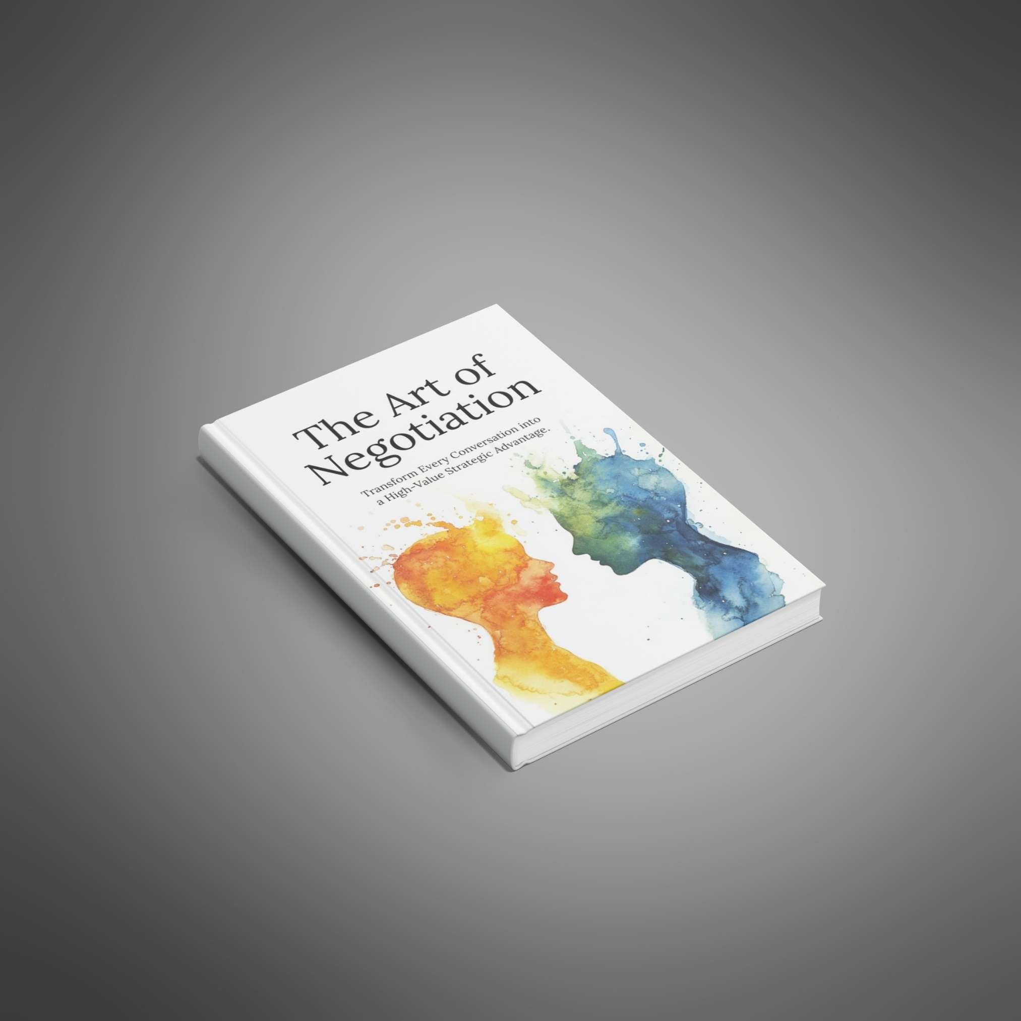 The Art of Negotiation