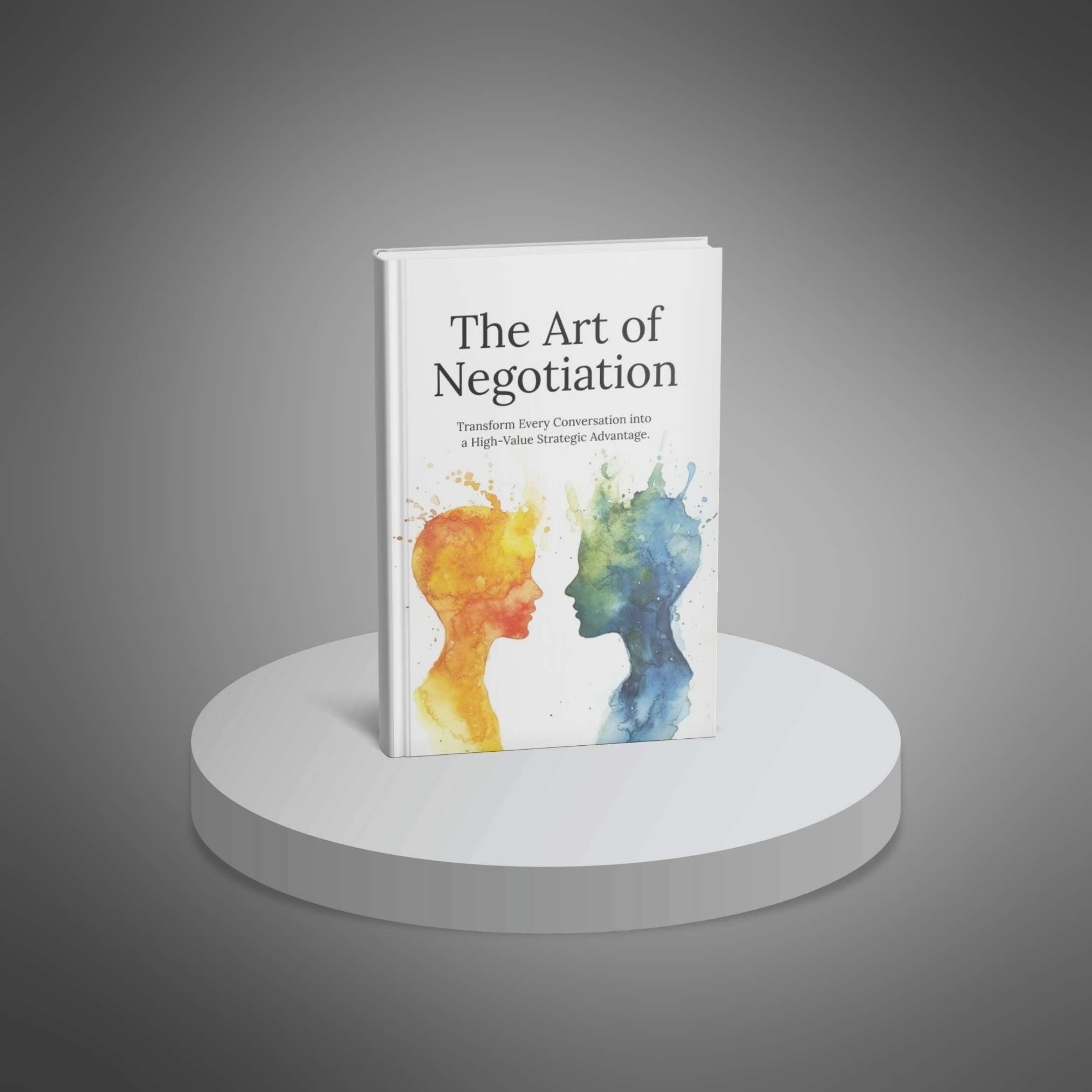 The Art of Negotiation