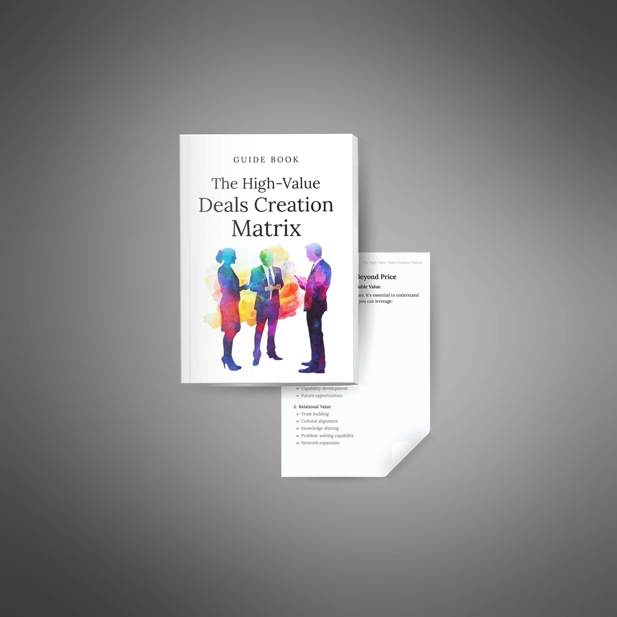 The High-Value Deals Creation Matrix