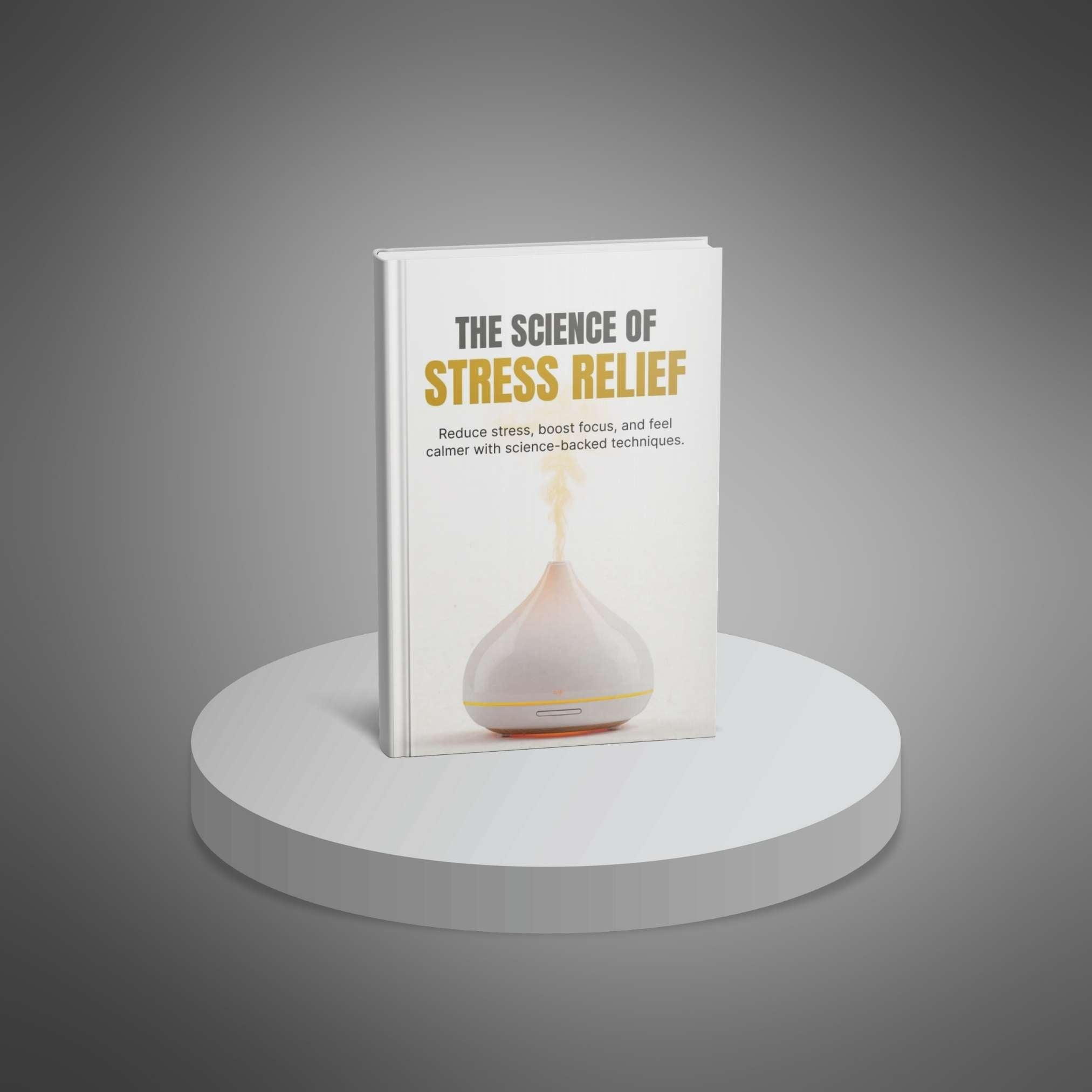 The Science of Stress Relief