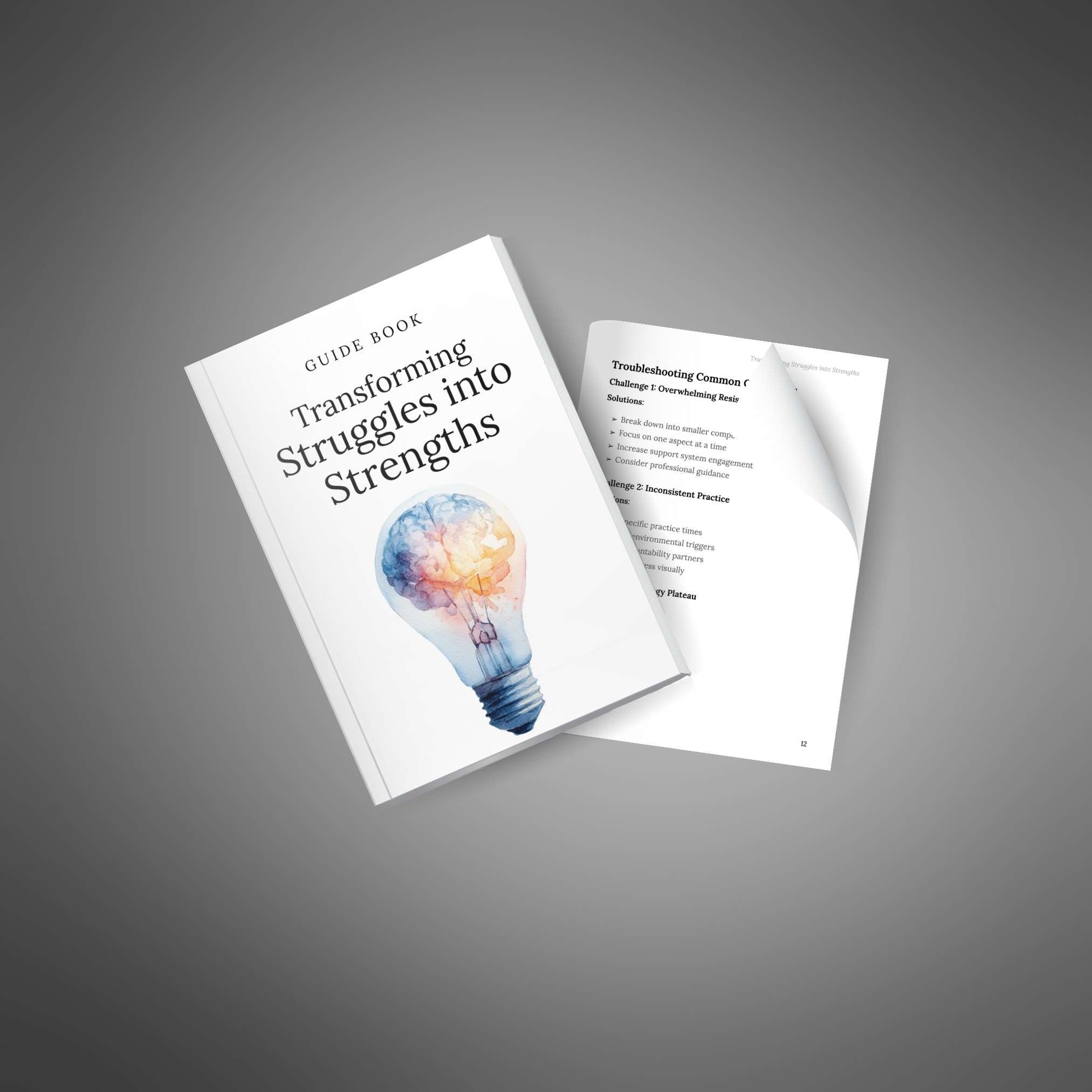 Transforming Struggles into Strengths